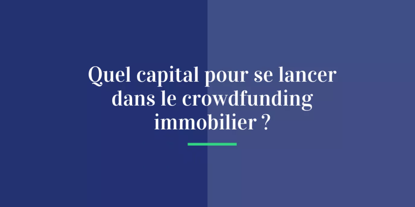 Combien investir dans le crowdfunding immobilier ?